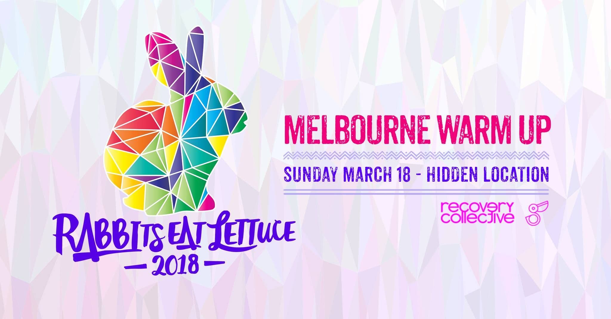 Cover for Rabbits Eat Lettuce Melbourne Warm Up • Hidden Location