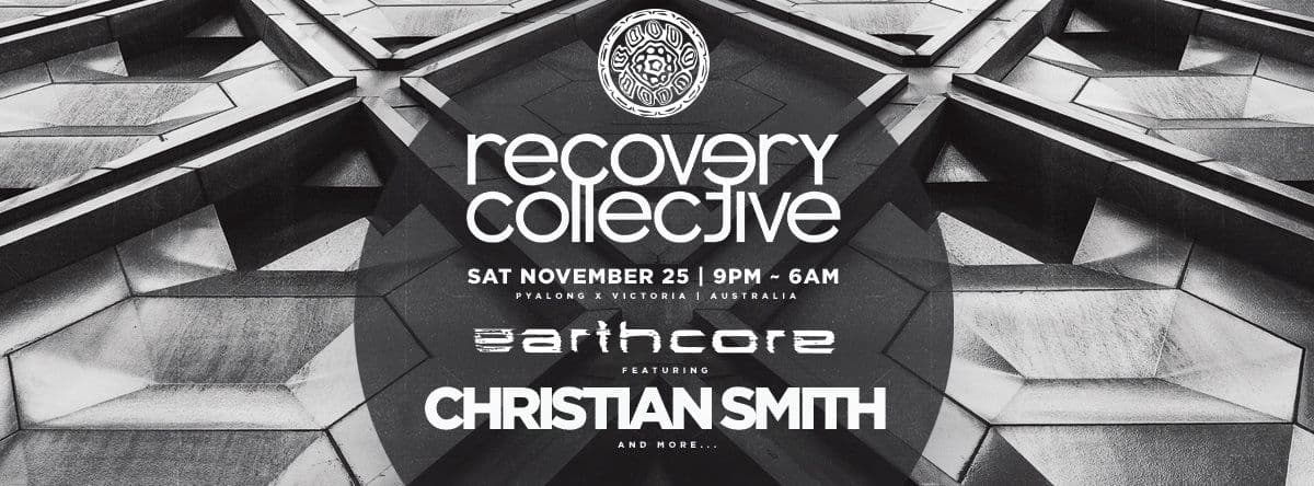Poster for Recovery Collective x Earthcore ft. Christian Smith (Tronic)