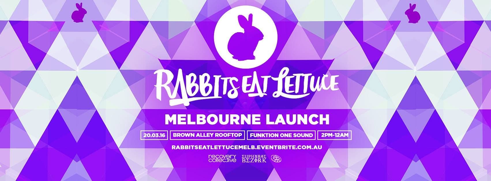 Cover for Rabbits Eat Lettuce ~ Melbourne Launch