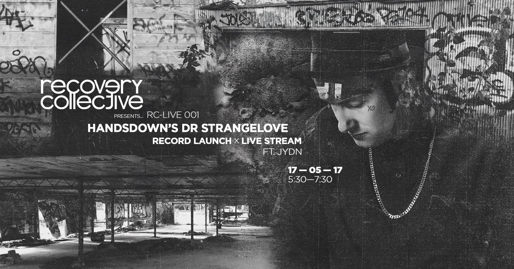 Poster for RC-Live 001 | Handsdown’s Dr. Strangelove Record Launch ft. Jydn